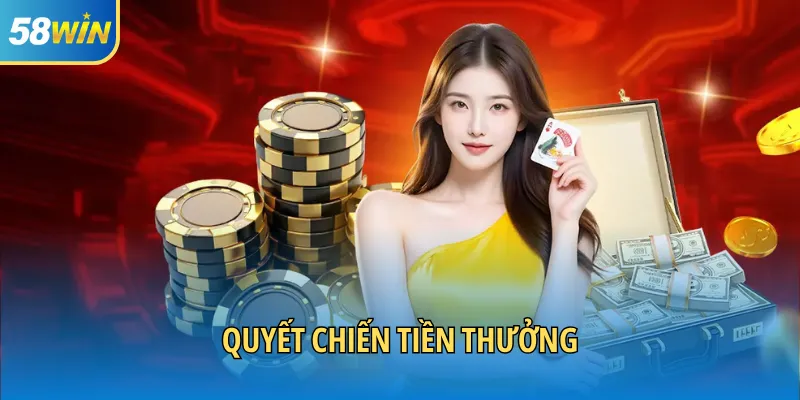 Quyết chiến tiền thưởng